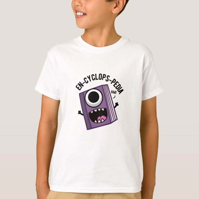 En-cyclops-pedia Funny Encyclopaedia Pun  T-Shirt (Front)