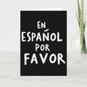 En Espanol Por Favour Spanish Teacher 1 Card