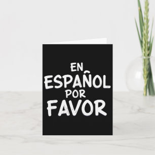 En Espanol Por Favour Spanish Teacher 3  Card