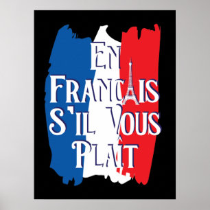 En Francais S'il Vous Plait - French Language Poster