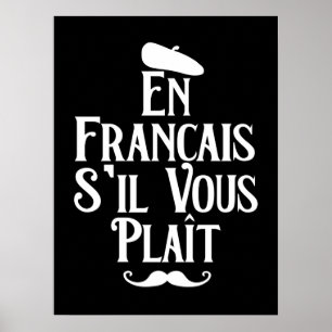 En Francais S'il Vous Plait - French Language Poster