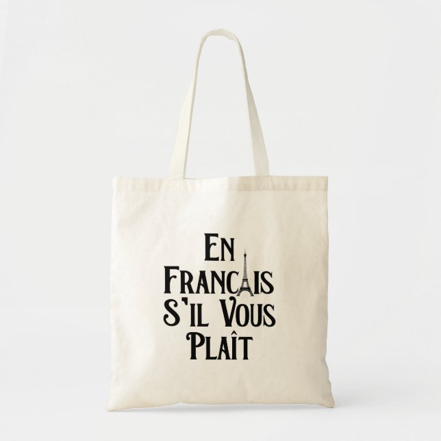 En Francais S'il Vous Plait - French Language Tote Bag (Front)