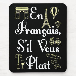 En Francais S'il Vous Plait French Teacher Mouse Mat