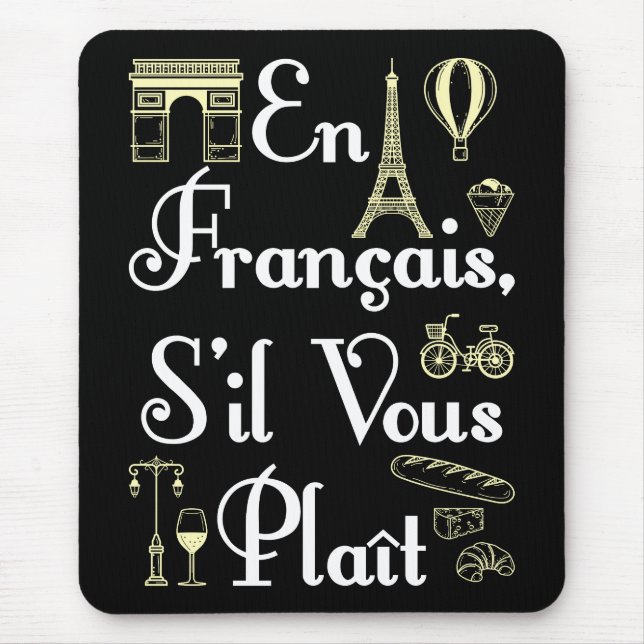 En Francais S'il Vous Plait French Teacher Mouse Mat (Front)