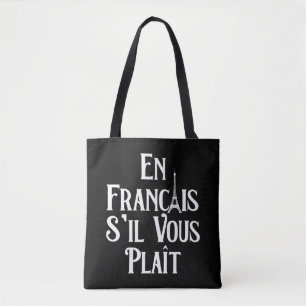 En Francais S'il Vous Plait - French Tote Bag