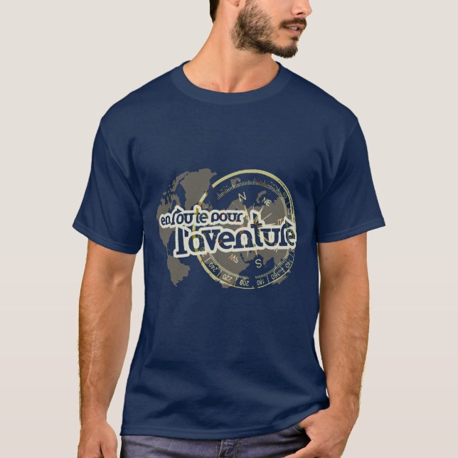 en route pour l'aventure french phrase t-shirt (Front)