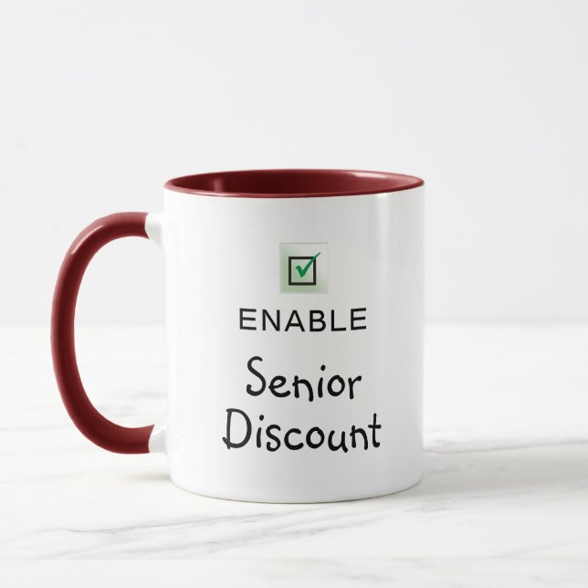Enable Senior Discount Funny Quote Coffee Mug (Left)