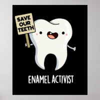 Enamel Activist Funny Dental Tooth Pun Dark BG