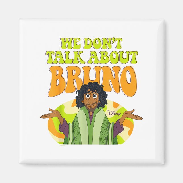 Encanto - We Don't Talk About Bruno  Magnet (Front)