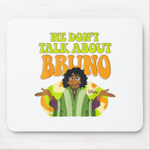 Encanto - We Don't Talk About Bruno Mouse Mat