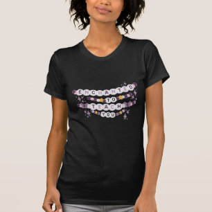 Enchanted to Teach You Friendship Bracelet T-Shirt