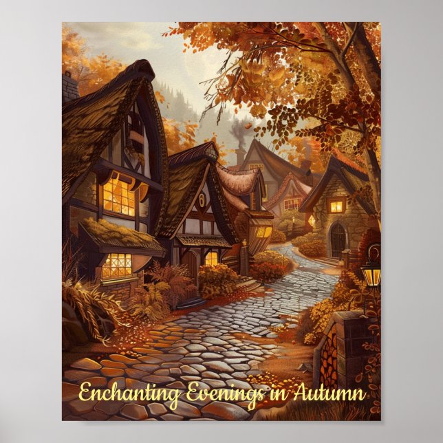 Enchanting Autumn Evening in a Storybook Village Poster (Front)