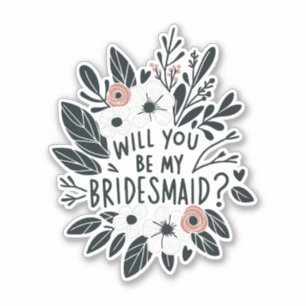 Enchanting Floral Bridesmaid Proposal Sticker