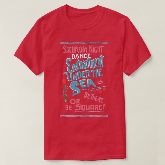 Enchantment Under The Sea Poster T-Shirt (Design Front)