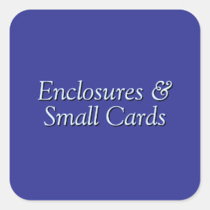 Enclosures & Small Cards Square Sticker