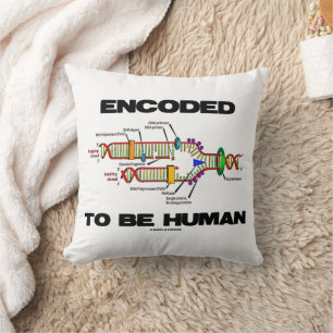 Encoded To Be Human DNA Replication Geek Humour Cushion