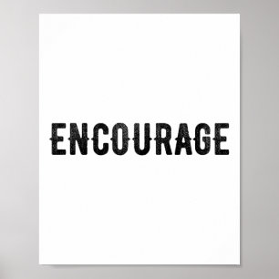 Encourage One Word Insrational Motivational Distre Poster