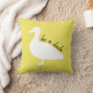 Encouragement Be A Duck Yellow Cushion