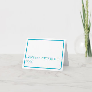 Encouragement: Don't Get Stuck Notecard