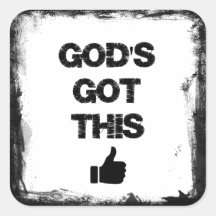 Encouragement: God's Got This