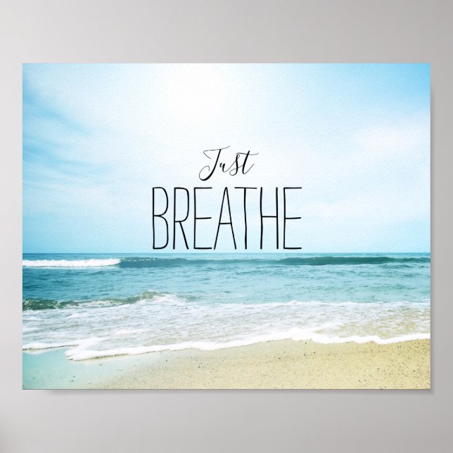 Encouragement Just Breathe at the Beach Poster (Front)