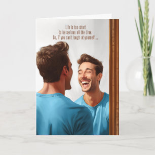 Encouragement Laugh at Yourself Man in the Mirror Card