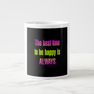 Encouragement Quote # 152 Large Coffee Mug