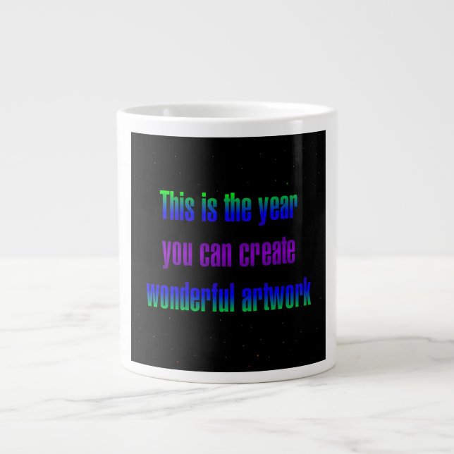 Encouragement Quote # 177 Large Coffee Mug (Front)