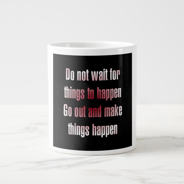 Encouragement Quote # 17 Large Coffee Mug (Front)