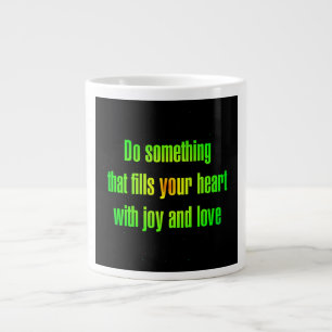 Encouragement Quote # 20 Large Coffee Mug
