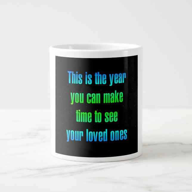 Encouragement Quote # 212 Large Coffee Mug (Front)