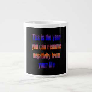 Encouragement Quote # 215 Large Coffee Mug