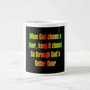 Encouragement Quote # 253 Large Coffee Mug