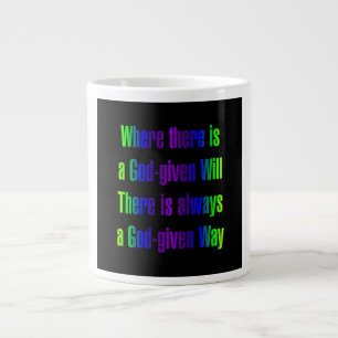 Encouragement Quote # 257 Large Coffee Mug