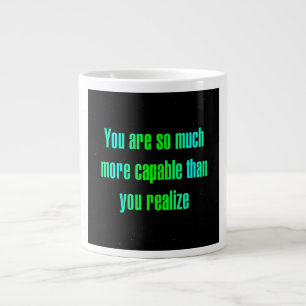 Encouragement Quote # 279 Large Coffee Mug