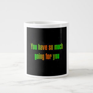 Encouragement Quote # 334 Large Coffee Mug