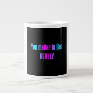 Encouragement Quote # 340 Large Coffee Mug