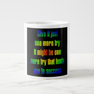 Encouragement Quote # 37 Large Coffee Mug