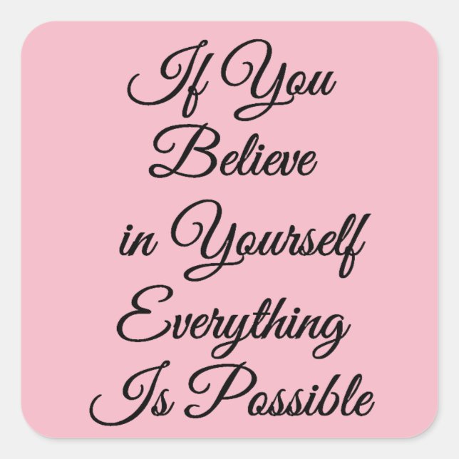 Encouragement Quote Believe in Yourself Sticker (Front)