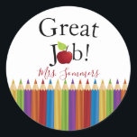 Encouragement Sticker| Teacher's Name Classic Round Sticker<br><div class="desc">Give your students praise with these bright and cheerful stickers- Great Job! | Classic red apple and bold coloured pencils. Artwork by ChanDraws Art & Design</div>