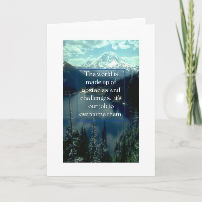 Encouragement-The World is made up of Obstacles Card (Front)