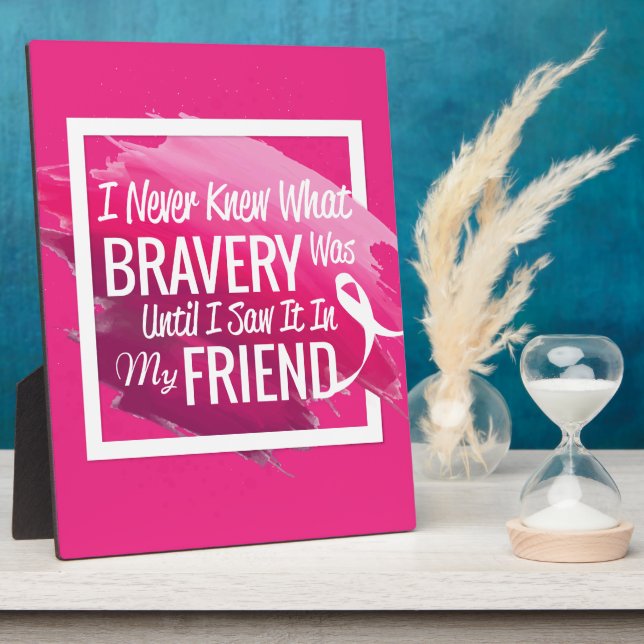 Encouragement words for a brave friend with cancer plaque (Side)