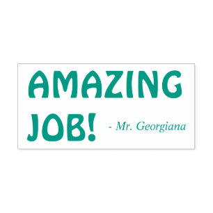 Encouraging "AMAZING JOB!" Teacher Rubber Stamp