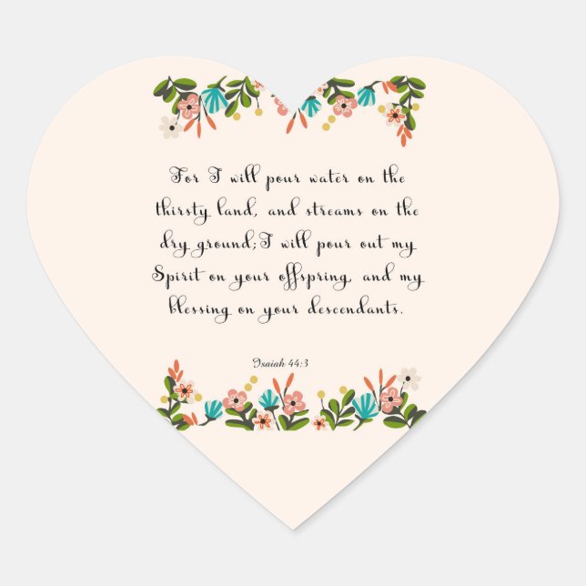 Encouraging Bible Verses Art - Isaiah 44:3 Heart Sticker (Front)
