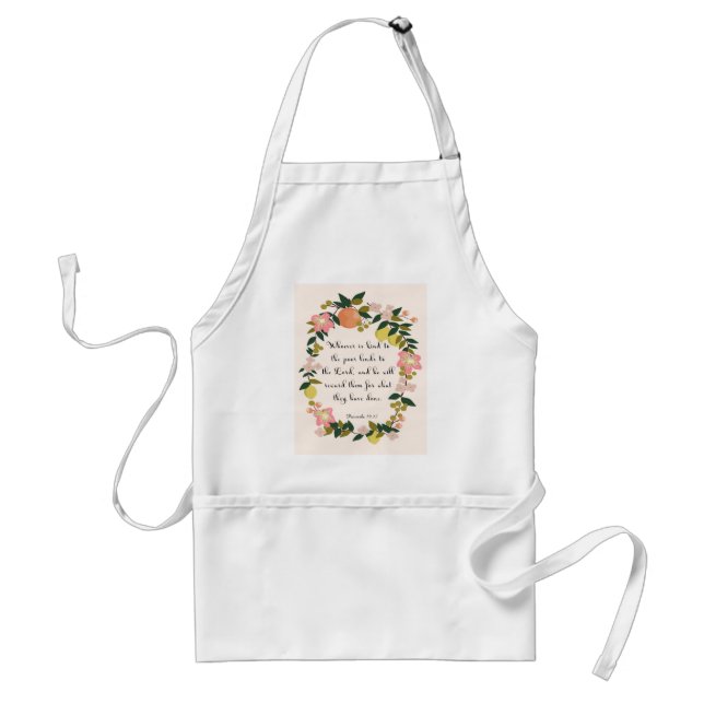 Encouraging Bible Verses Art - Proverbs 19:17 Standard Apron (Front)