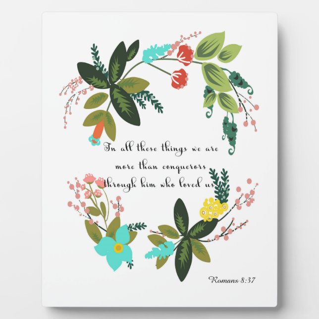 Encouraging Bible Verses Art - Romans 8:37 Plaque (Front)