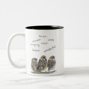 Encouraging Supportive Funny Sparrow Bird Two-Tone Coffee Mug