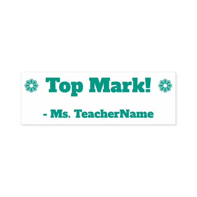 Encouraging "Top Mark!" + Custom Teacher Name Self-inking Stamp (Design)