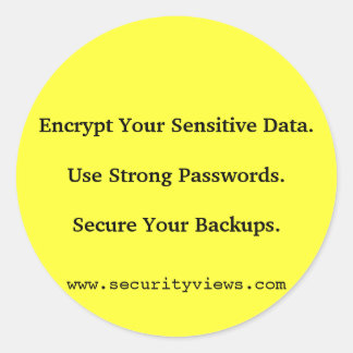 Encrypt Your Sensitive Data. Classic Round Sticker