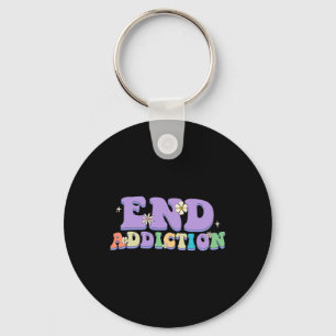 End Addiction Groovy Happy Style Overdose Awarenes Key Ring